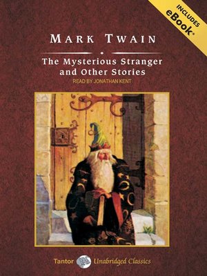 cover image of The Mysterious Stranger and Other Stories